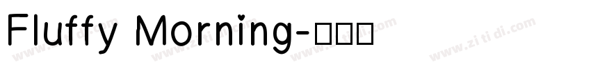 Fluffy Morning字体转换